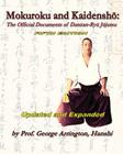 Mokuroku and Kaidensho: The Official Documents of Danzan-Ryu Jujutsu By George Arrington Cover Image