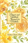 Prayer and Gratitude Journal for Mothers: An Inspirational Guide with Journal Prompts and Motivational Quotes for Moms and Grandmothers (Color Interio By Andrea Denise Clarke Cover Image
