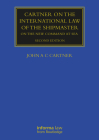 Cartner on the International Law of the Shipmaster: On the New Command at Sea (Maritime and Transport Law Library) By John A. C. Cartner Cover Image