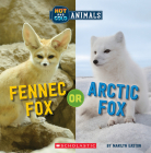 Fennec Fox or Arctic Fox (Wild World: Hot and Cold Animals) Cover Image