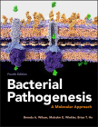 Bacterial Pathogenesis: A Molecular Approach By Brenda A. Wilson, Malcolm Winkler, Brian T. Ho Cover Image