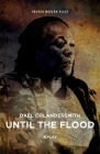 Until the Flood (Oberon Modern Plays) Cover Image
