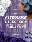 The Astrology Directory: Star Signs Explained for Wisdom & Success (Spiritual Directories #2) By Jane Struthers Cover Image
