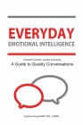 Everyday Emotional Intelligence By Lssbb Cynthia Howard Cover Image