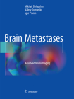 Brain Metastases: Advanced Neuroimaging By Mikhail Dolgushin, Valery Kornienko, Igor Pronin Cover Image
