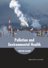 Pollution and Environmental Health By Michelle Randall (Editor) Cover Image