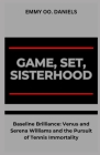 Game, Set, Sisterhood: 