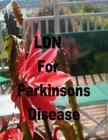 LDN for Parkinson's Disease: Low Dose Naltrexone Cover Image