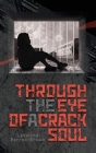 Through the Eye of a Crack Soul By Lakeisha Barron-Brown Cover Image