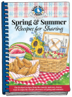 Spring & Summer Recipes for Sharing By Gooseberry Patch Cover Image