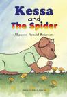 Kessa and The Spider By Kelley K. Badgerow (Illustrator), Shannon Hendel Belcourt Cover Image