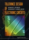 Tolerance Design of Electronic Circuits By Robert E. Spence, Randeep Singh Soin Cover Image