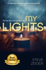 My Lights: The True Story of an Authentic Life Cover Image