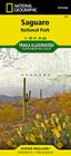 Saguaro National Park Map (National Geographic Trails Illustrated Map #237) By National Geographic Maps Cover Image