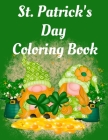 St. Patrick's Day Coloring Book: Celebrate St. Patrick's Day with this coloring book for kids ages 6-8 By Cristie Publishing Cover Image