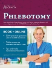 Phlebotomy Exam Study Guide: Comprehensive Review with Practice Assessment Questions and Answer Explanations for the ASCP BOC Phlebotomy Technician Cover Image