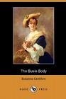 The Busie Body (Dodo Press) By Susanna Centlivre Cover Image