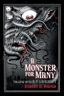 A Monster for Many: Talking with H. P. Lovecraft By Robert H. Waugh Cover Image