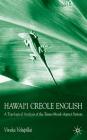 Hawai'i Creole English: A Typological Analysis of the Tense-Mood-Aspect System Cover Image