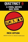 Quiztrict 9: A 2000s Movies Quiz Book Cover Image