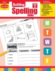 Building Spelling Skills Grade 2 By Evan-Moor Educational Publishers, Evan-Moor Corporation Cover Image