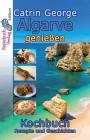 Algarve genießen: Kochbuch Cover Image