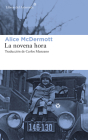 La novena hora By Alice McDermott Cover Image