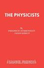 The Physicists By Friedrich Dürrenmatt, James Kirkup (Translator) Cover Image