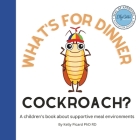 What's for Dinner Cockroach? Cover Image
