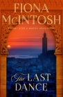The Last Dance By Fiona McIntosh Cover Image