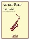 Ballade: Alto Sax By Alfred Reed (Composer) Cover Image