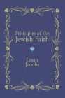 Principles of the Jewish Faith By Louis Jacobs Cover Image
