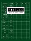 Yahtzee Score Game: Games Record Scoresheet Keeper and Write in the Player Name and Record Dice Thrown, Green Cover By Narika Publishing Cover Image