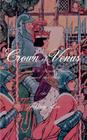 Crown of Venus: A Guide to Royal Women Around the World By Jeffrey Lee Cover Image