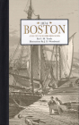 Boston, and Its Neighborhoods By Applewood Books, G. Towle, J. Woodward (Illustrator) Cover Image