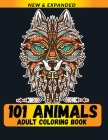 101 Animals Adult Coloring Book: Best Gift for Men and Women By Draft Deck Publications Cover Image