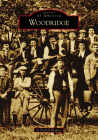 Woodridge (Images of America) By Jo Fredell Higgins Cover Image