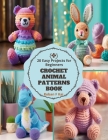 Crochet Animal Patterns Book: 20 Easy Projects for Beginners By Roban F. Kai Cover Image