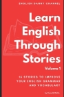 Learn English Through Stories: 16 Stories to Improve Your English Vocabulary Cover Image