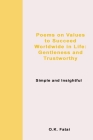Poems on Values to Succeed Worldwide in Life: Gentleness and Trustworthy: Simple and Insightful Cover Image