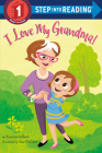 I Love My Grandma! (Step into Reading) Cover Image
