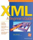 XML: A Beginner's Guide Cover Image