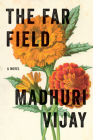 The Far Field By Madhuri Vijay Cover Image
