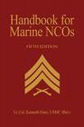 Handbook for Marine Ncos, 5th Edition By Kenneth Estes Cover Image