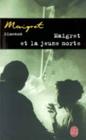 Maigret Et La Jeune Morte (Ldp Simenon) By Georges Simenon Cover Image