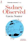 Sydney Observed By Gavin Souter Cover Image