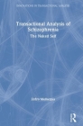 Transactional Analysis of Schizophrenia: The Naked Self Cover Image