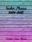 Teacher Planner: 2020 2021 Lesson organizer for Teachers, Weekly and Monthly Teacher Calendar 144 Pages 8.5*11 inches with To-do's, Not By Cute Planners Cover Image