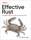 Effective Rust: 35 Specific Ways to Improve Your Rust Code Cover Image