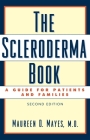 The Scleroderma Book: A Guide for Patients and Families Cover Image